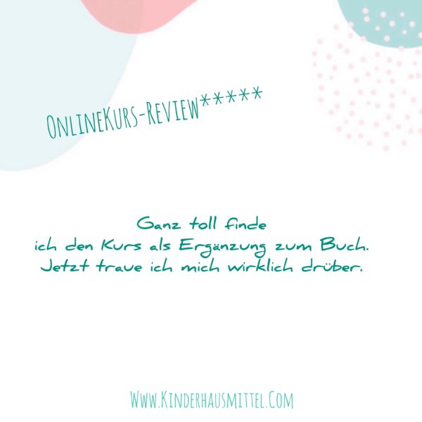Onlinekurs: Kinderhausmittel step by step – Bild 5